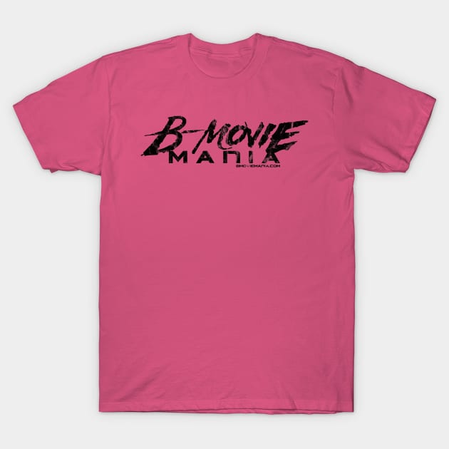 B-Movie Mania Black Logo T-Shirt by BMOVIEMANIA